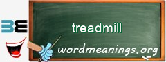 WordMeaning blackboard for treadmill